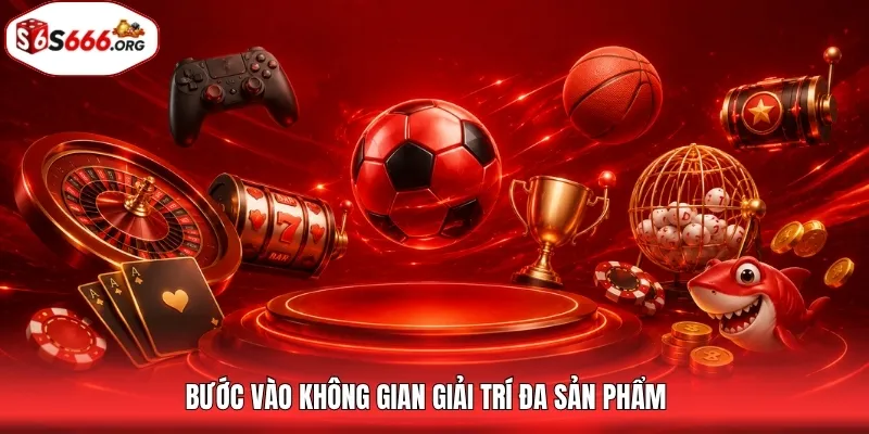 Tổng quan các nhóm sảnh trò chơi S666